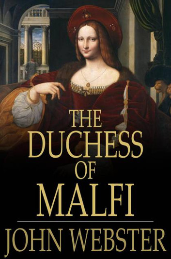 Cover of The Duchess of Malfi