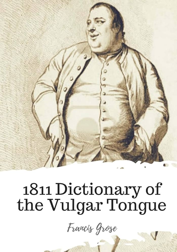 1811 Dictionary of the Vulgar Tongue Cover