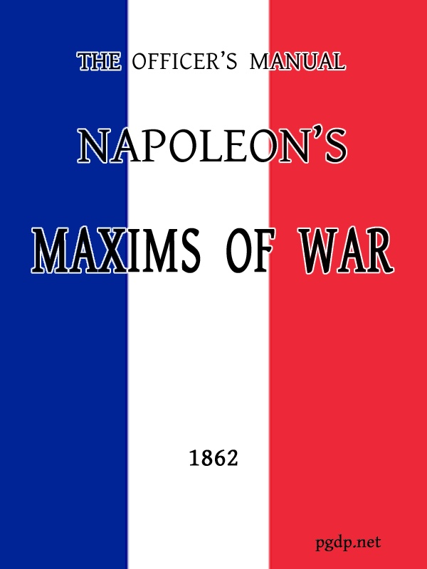 The Officer's Manual: Napoleon's Maxims of War Cover
