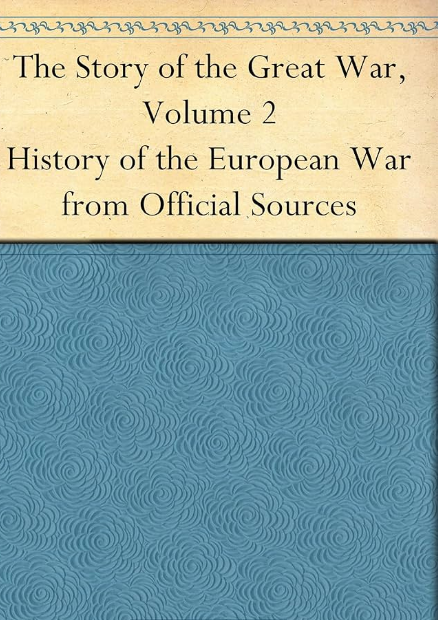 Cover of The Story of the Great War, Volume 2