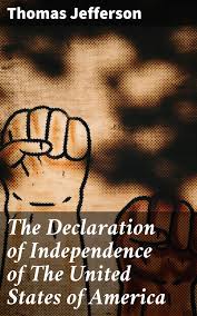 The Declaration of Independence of the United States of America